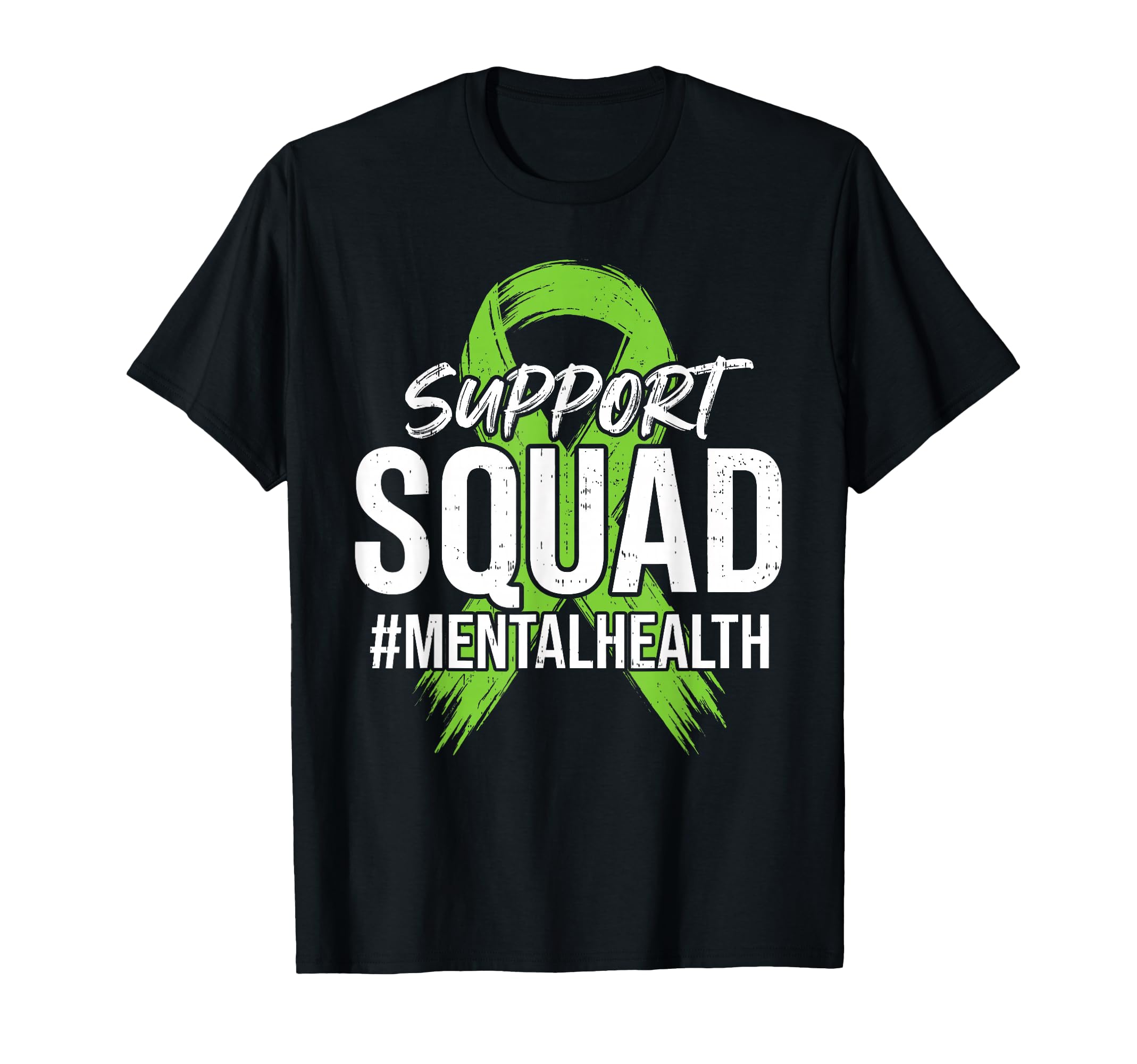 Support Squad Mental Health T-Shirt - Fun Novelty Design for Adults - T-Shirt, Sweatshirt, Hoodie