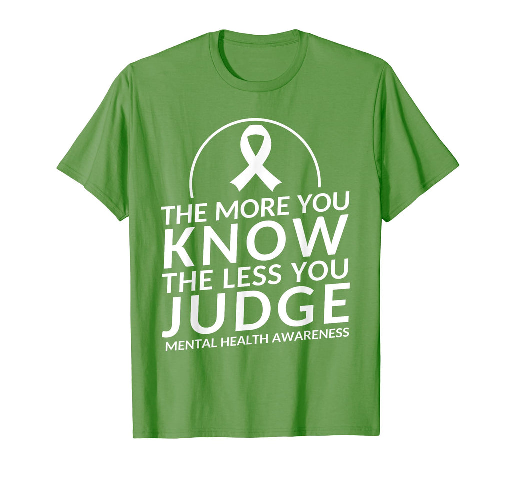 More You Know Less You Judge T-Shirt - Casual Everyday Wear Men Women - T-Shirt, Sweatshirt, Hoodie