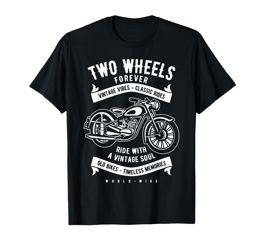 Two Wheels Forever Motorcycle T-Shirt - Novelty Apparel for Adults - T-Shirt, Sweatshirt, Hoodie