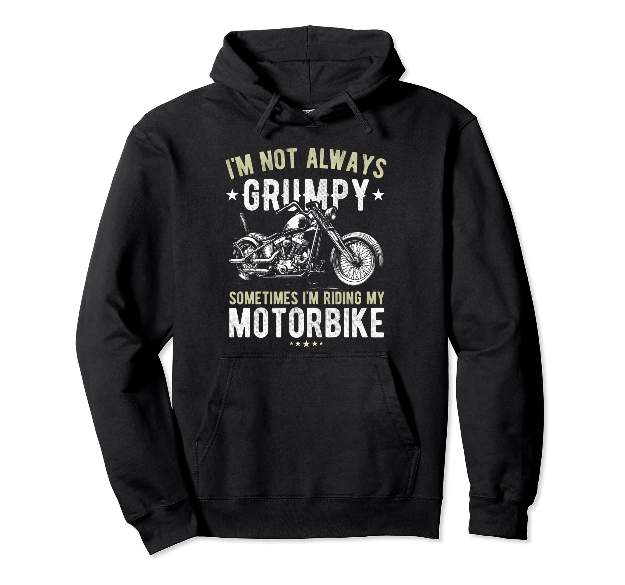 Funny Im Not Always Grumpy Birthday Hoodie - Aesthetic Graphic for Adults - T-Shirt, Sweatshirt, Hoodie