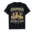 Funny Chismosa Social Club T-Shirt - Trendy Graphic Unisex - T-Shirt, Sweatshirt, Hoodie