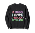 Funny French Sarcastic 0 Days Sweatshirt - Aesthetic Graphic Unisex - T-Shirt, Sweatshirt, Hoodie