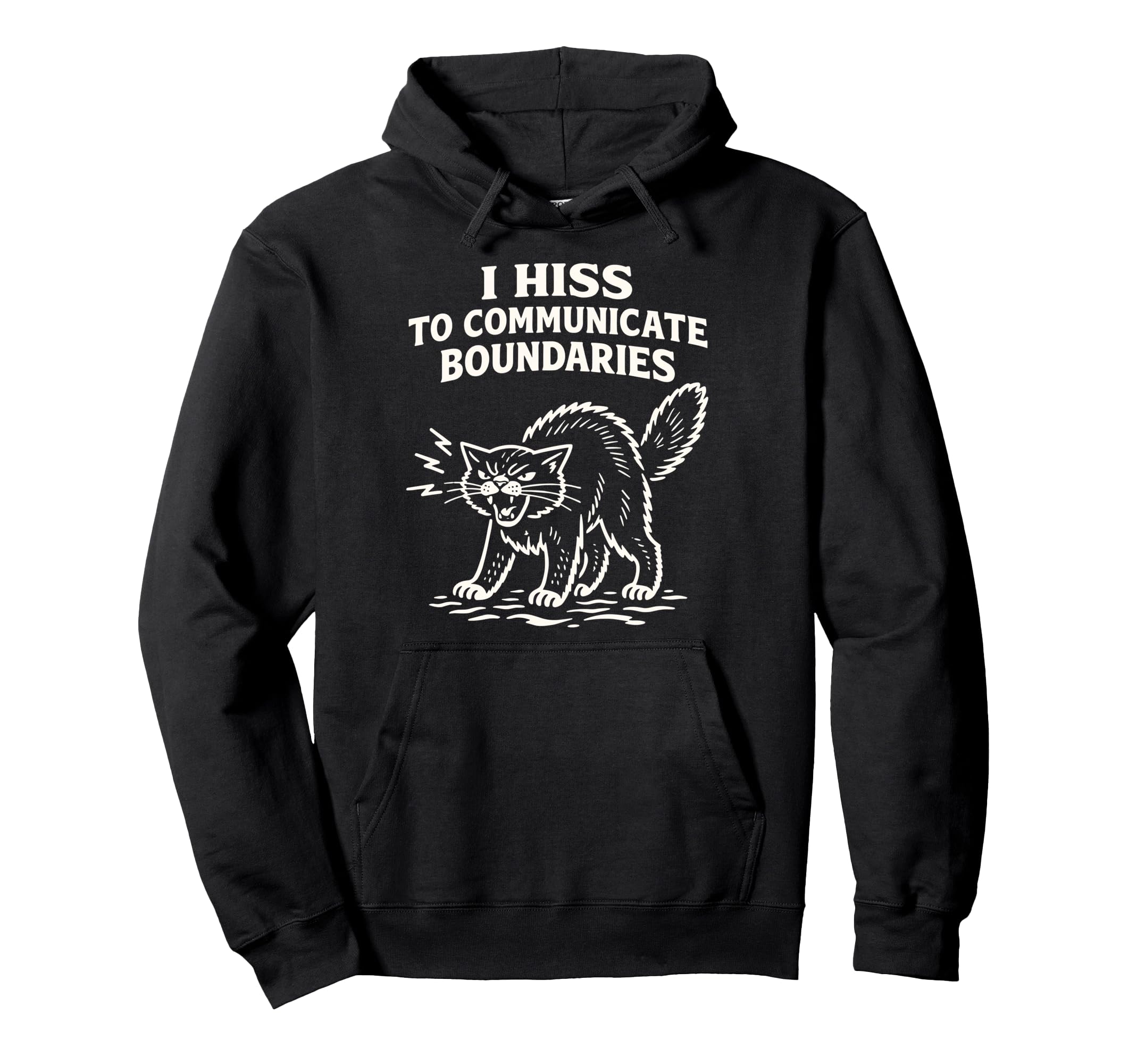 I Hiss To Communicate Boundaries Cat Hoodie - Minimalist Print Unisex - T-Shirt, Sweatshirt, Hoodie