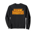 Happy Birthday Matthew Personalized Sweatshirt - Streetwear Style Unisex - T-Shirt, Sweatshirt, Hoodie