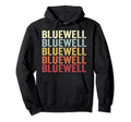 Bluewell West Virginia Bluewell Wv Text Hoodie - Graphic Print Men Women - T-Shirt, Sweatshirt, Hoodie