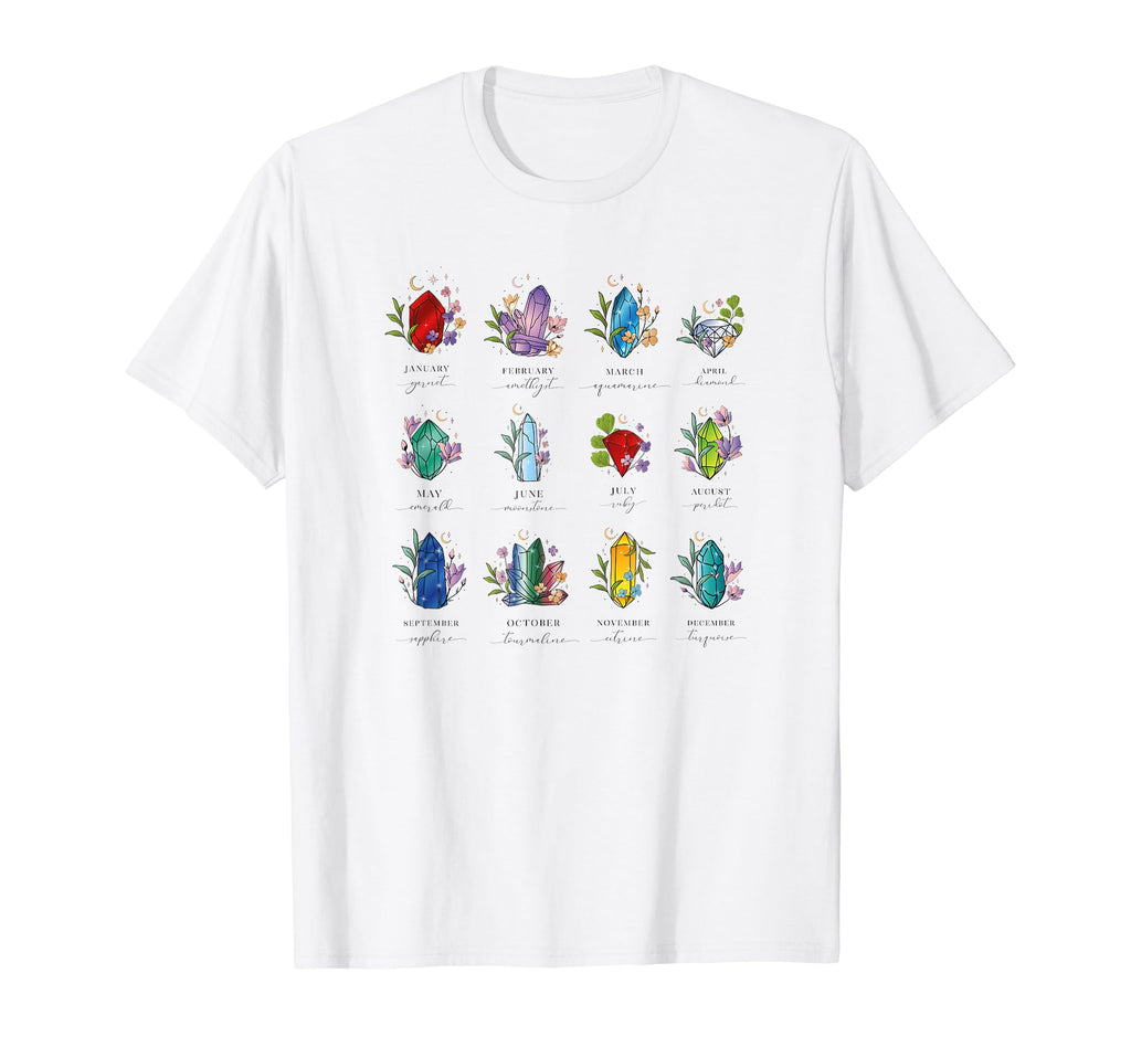Crystals Birthstones Gemstones Birth T-Shirt - Fun Novelty Design Unisex - T-Shirt, Sweatshirt, Hoodie