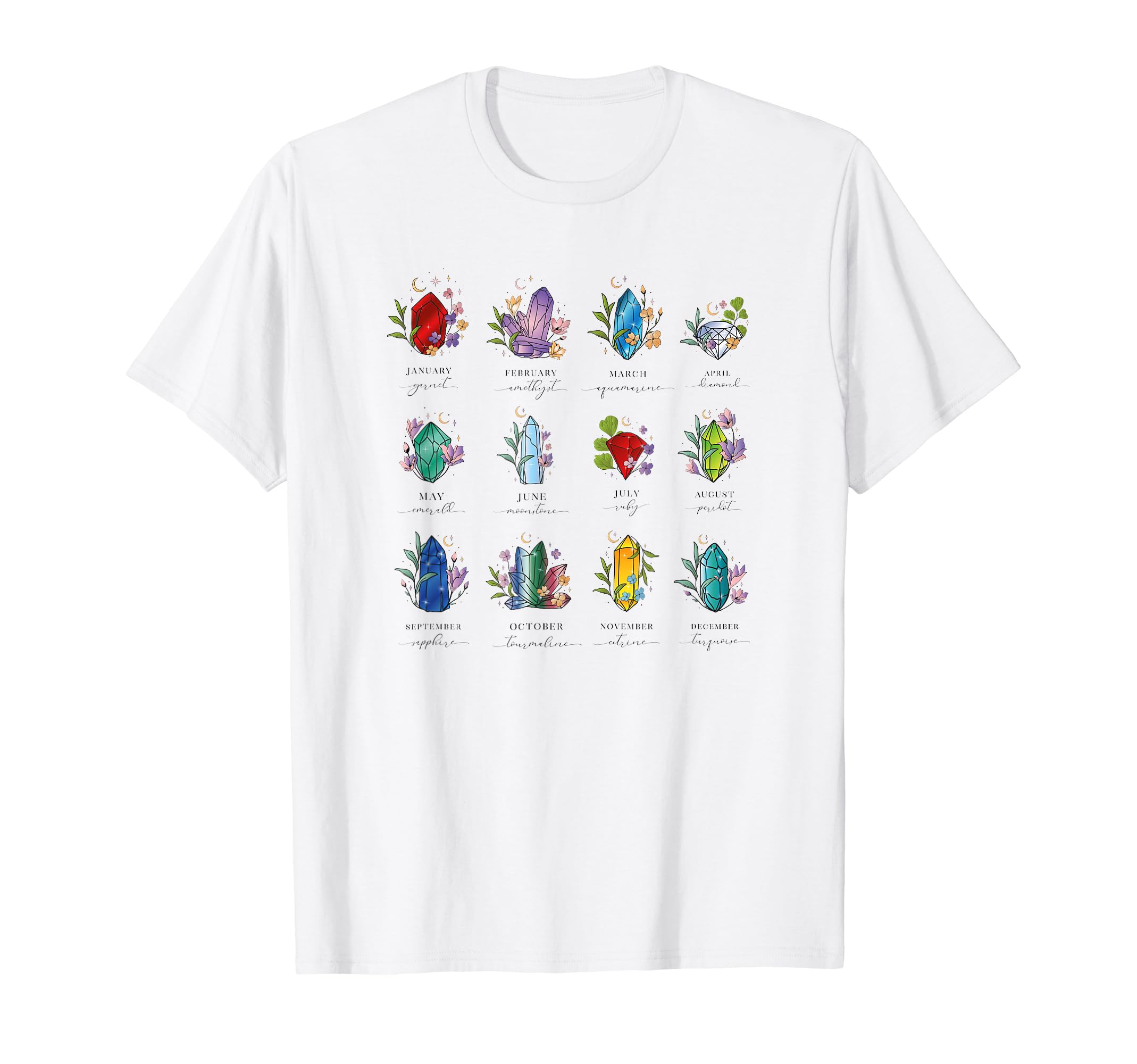 Crystals Birthstones Gemstones Birth T-Shirt - Fun Novelty Design Unisex - T-Shirt, Sweatshirt, Hoodie