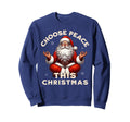 Choose Peace This Meditating Santa Sweatshirt - Trendy Graphic Unisex - T-Shirt, Sweatshirt, Hoodie