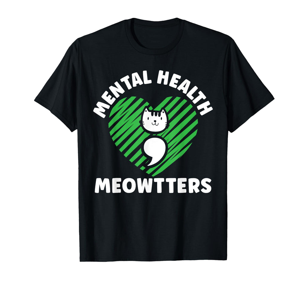 Suicide Prevention Awareness Mental T-Shirt - Fun Novelty Design Unisex - T-Shirt, Sweatshirt, Hoodie