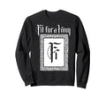Fit King Sweatshirt - Aesthetic Graphic Unisex - T-Shirt, Sweatshirt, Hoodie