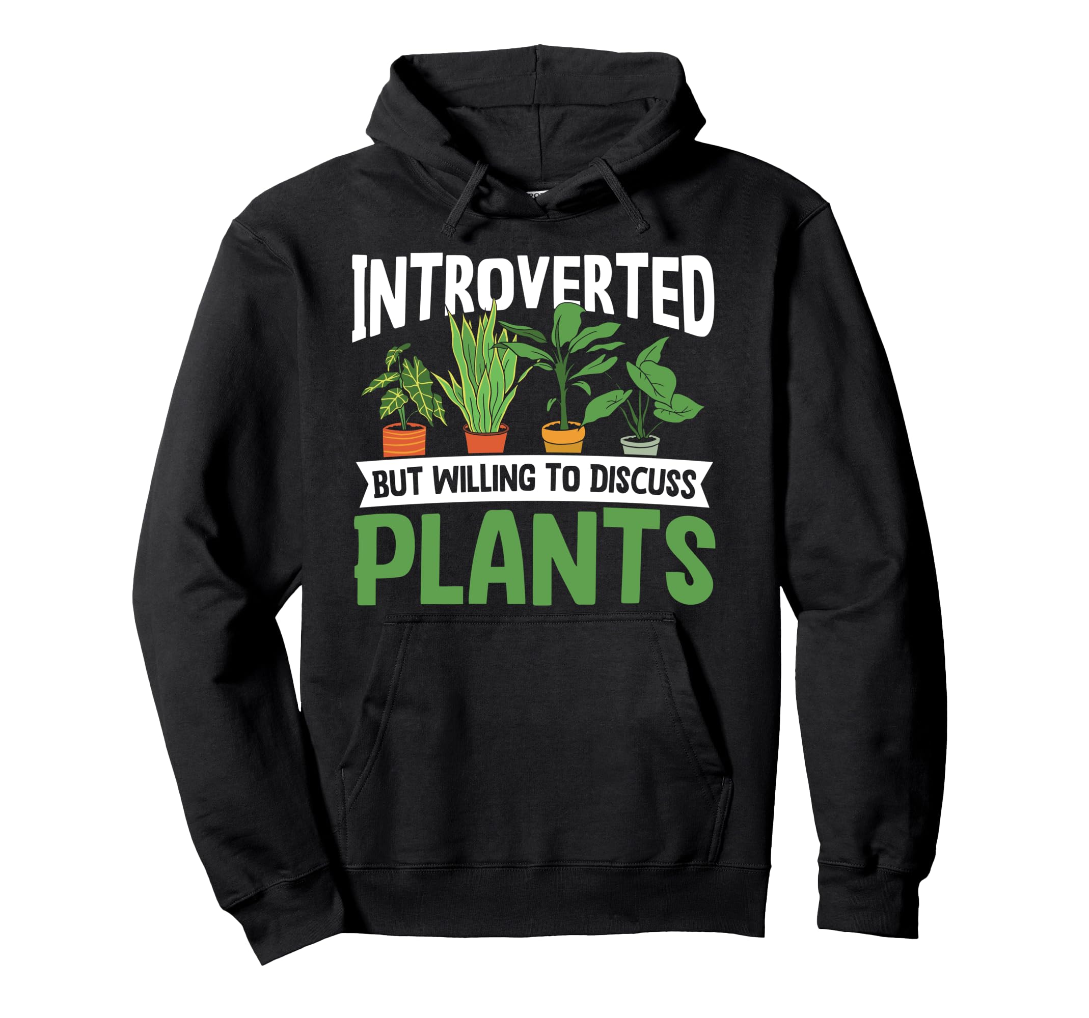 Gardening Potted Plant Hoodie - Casual Everyday Wear for Adults - T-Shirt, Sweatshirt, Hoodie