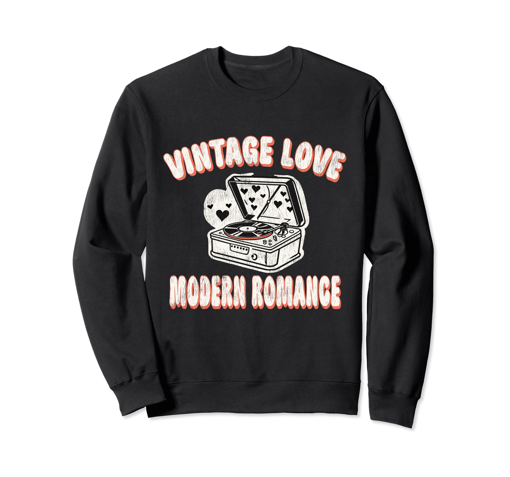 Love Modern Romance Vinyl Record Sweatshirt - Novelty Apparel Unisex - T-Shirt, Sweatshirt, Hoodie