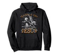 Saddle Up Were Following Jesus Christian Hoodie - Minimalist Print Unisex - T-Shirt, Sweatshirt, Hoodie