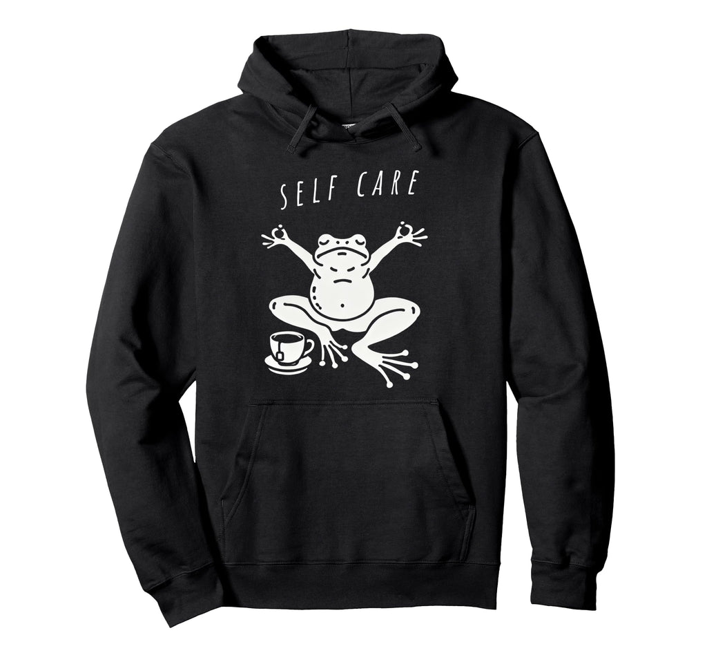 Self Care Frog Funny Vibe Spiritual Hoodie - Custom Art Print Unisex - T-Shirt, Sweatshirt, Hoodie