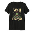 Well Sheeyit Funny Cowboy Frog T-Shirt - Custom Art Print Men Women - T-Shirt, Sweatshirt, Hoodie