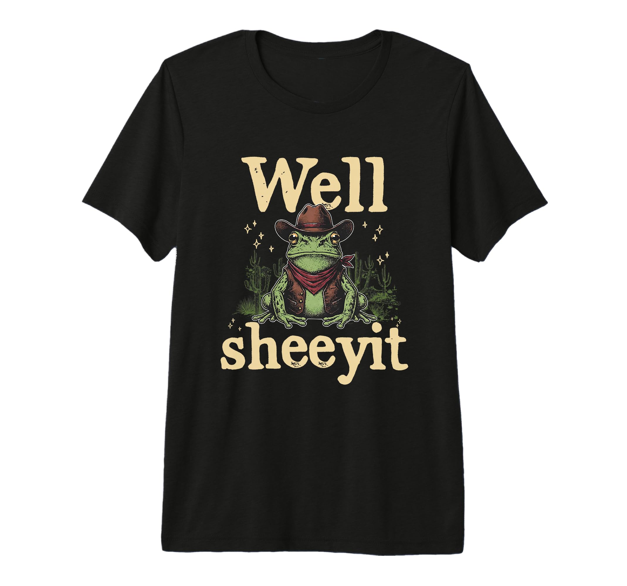 Well Sheeyit Funny Cowboy Frog T-Shirt - Custom Art Print Men Women - T-Shirt, Sweatshirt, Hoodie