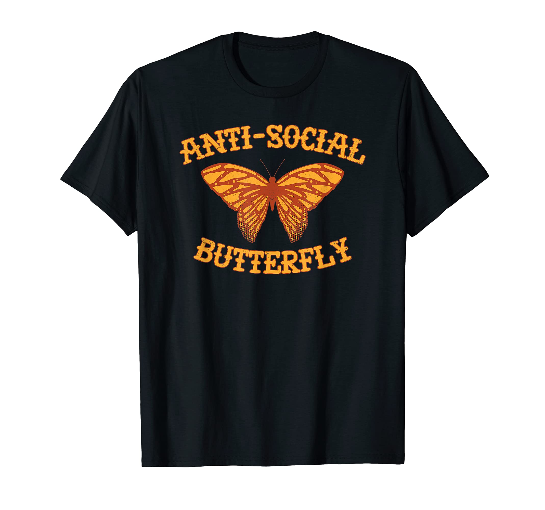 Antisocial Butterfly Novelty Gift T-Shirt - Novelty Apparel for Adults - T-Shirt, Sweatshirt, Hoodie