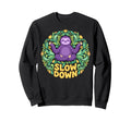 Funny Sloth Yoga Pose Slow Sweatshirt - Casual Everyday Wear Men Women - T-Shirt, Sweatshirt, Hoodie