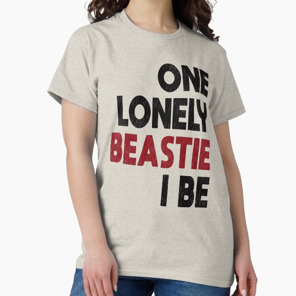 One lonely beastie I be. Rap Lyrics - Adult & Kids T-Shirts, Sweatshirts & Hoodies apparel design preview 1