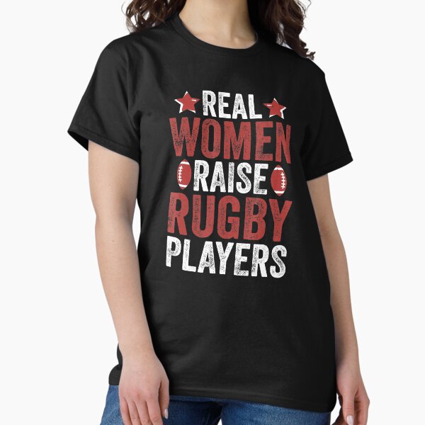 Real Women Raise Rugby Players Bold Sports Mom Pride - Adult & Kids T-Shirts, Sweatshirts & Hoodies apparel design preview 1