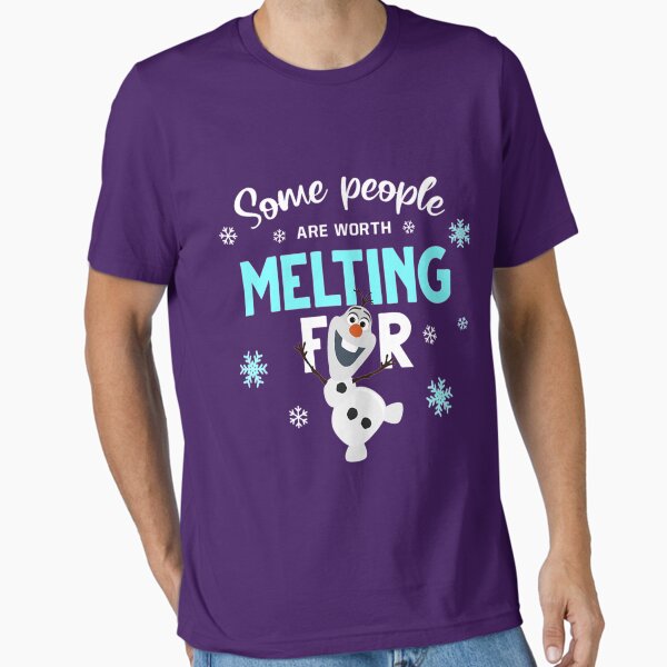 Some people are worth melting for Olaf - Adult & Kids T-Shirts, Sweatshirts & Hoodies apparel design preview 1