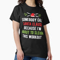 Somebody Call Santa Clause Because I'm About To - Adult & Kids T-Shirts, Sweatshirts & Hoodies apparel design preview 1