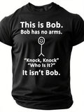 This Is Bob Has No Arms Print Men Slogan - Adult & Kids T-Shirts, Sweatshirts & Hoodies apparel design preview 1