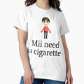 Mii Need A Cigarette - Adult & Kids T-Shirts, Sweatshirts & Hoodies apparel design preview 1