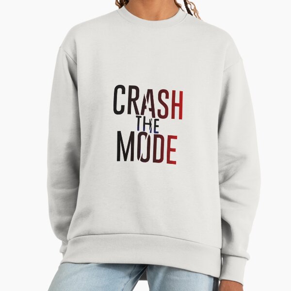 CRASH THE MODE (BROKEN) - Adult & Kids T-Shirts, Sweatshirts & Hoodies apparel design preview 1