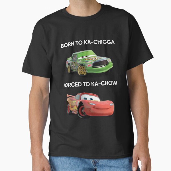 Born to Ka-chigga, Forced Ka-chow - Adult & Kids T-Shirts, Sweatshirts & Hoodies apparel design preview 1