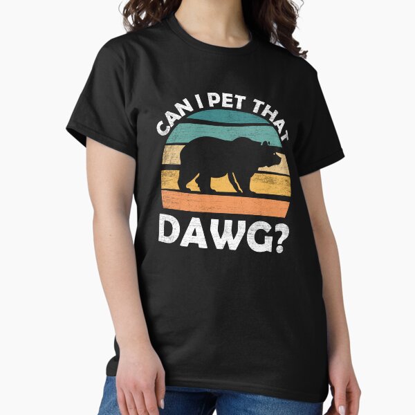 Can I Pet That Dawg - Adult & Kids T-Shirts, Sweatshirts & Hoodies apparel design preview 1