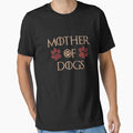 Mother Of Dogs - Adult & Kids T-Shirts, Sweatshirts & Hoodies apparel design preview 1
