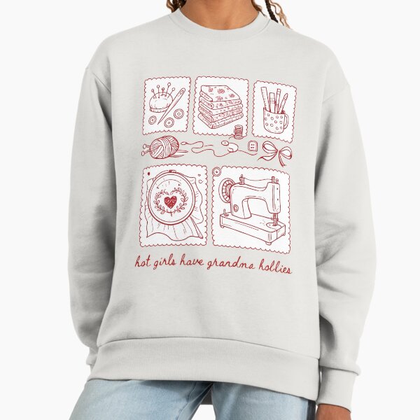 Hot Girls Have Grandma Hobbies, Sewing Knitting - Adult & Kids T-Shirts, Sweatshirts & Hoodies apparel design preview 1