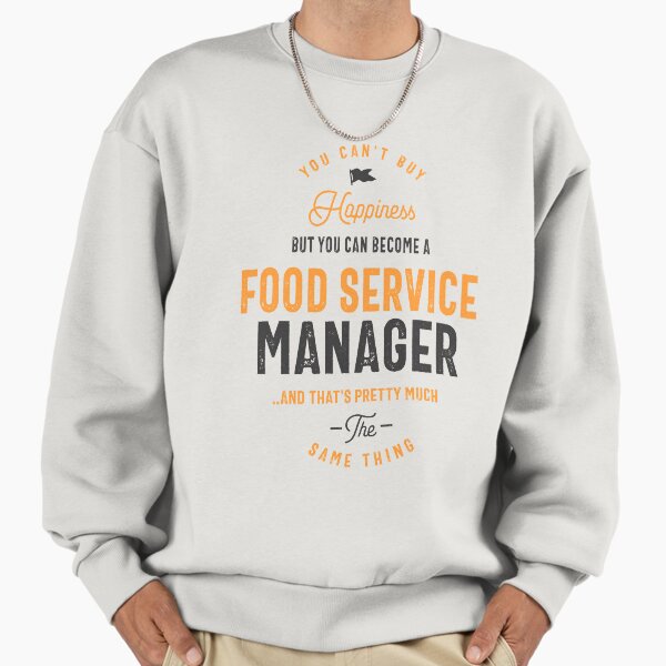 Food Service Manager - Adult & Kids T-Shirts, Sweatshirts & Hoodies apparel design preview 1
