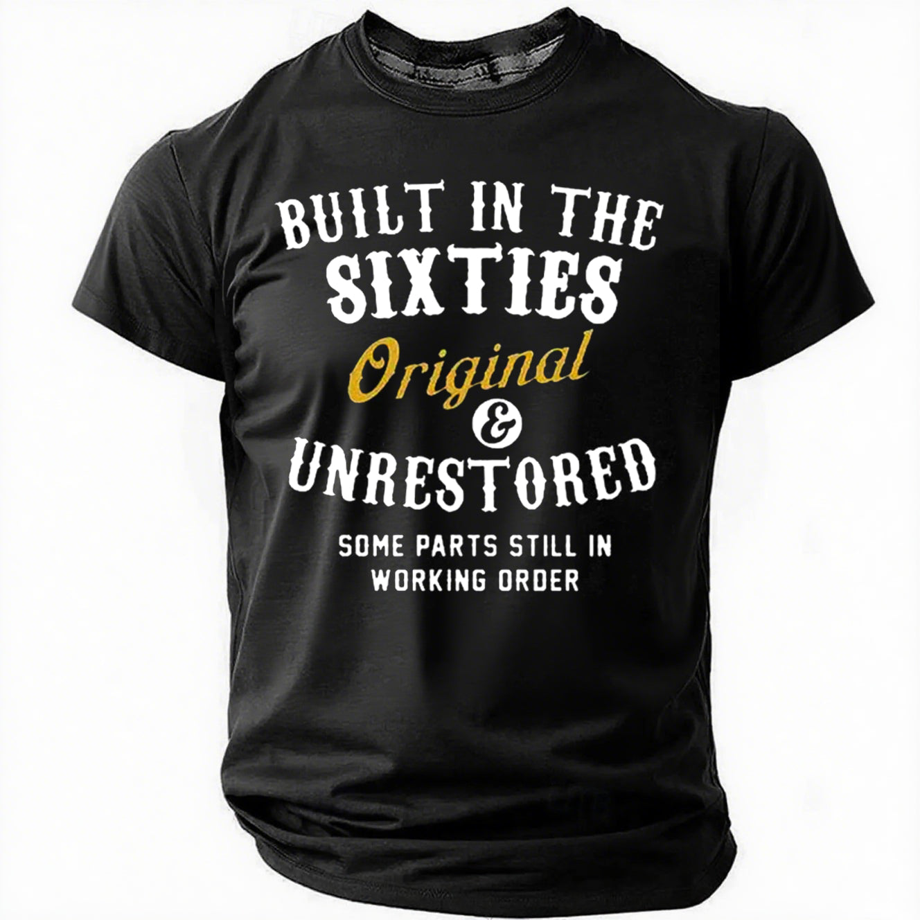 Built In The Sixties Original And Unrestored 60th - Adult & Kids T-Shirts, Sweatshirts & Hoodies apparel design preview 9