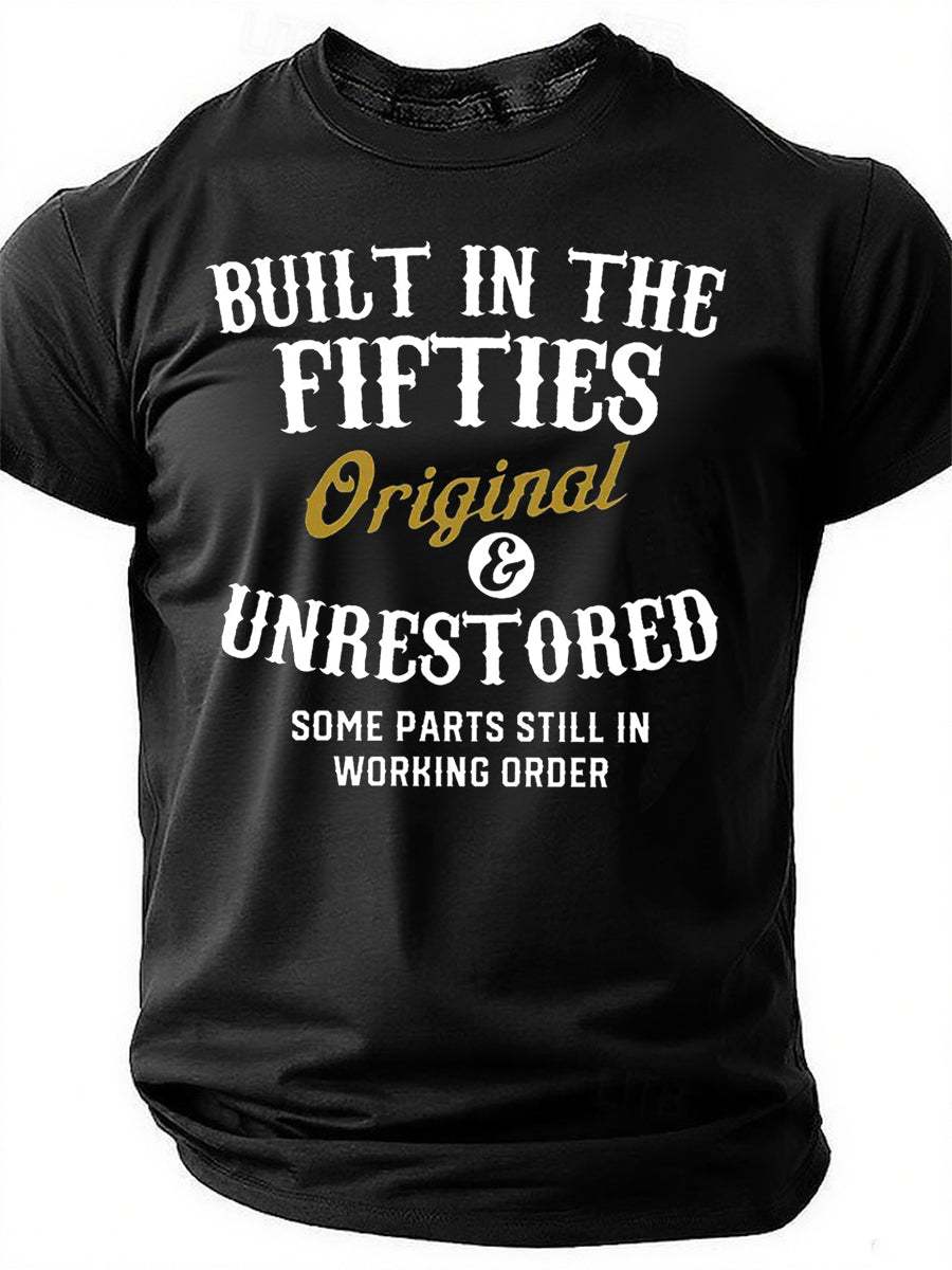 Built In The Fifties Original Unrestored Some Parts - Adult & Kids T-Shirts, Sweatshirts & Hoodies apparel design preview 1
