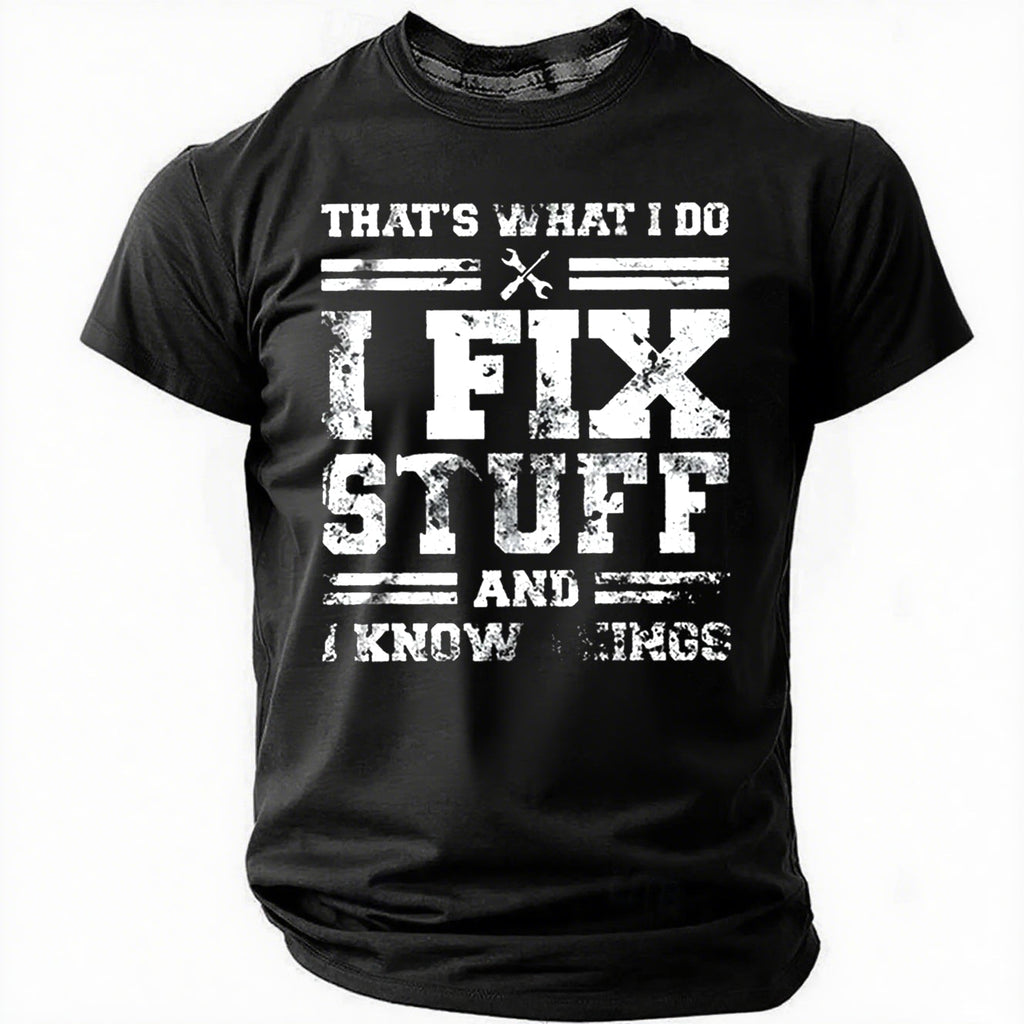 That's What I Do Fix Stuff And Know Things Funny - Adult & Kids T-Shirts, Sweatshirts & Hoodies apparel design preview 7