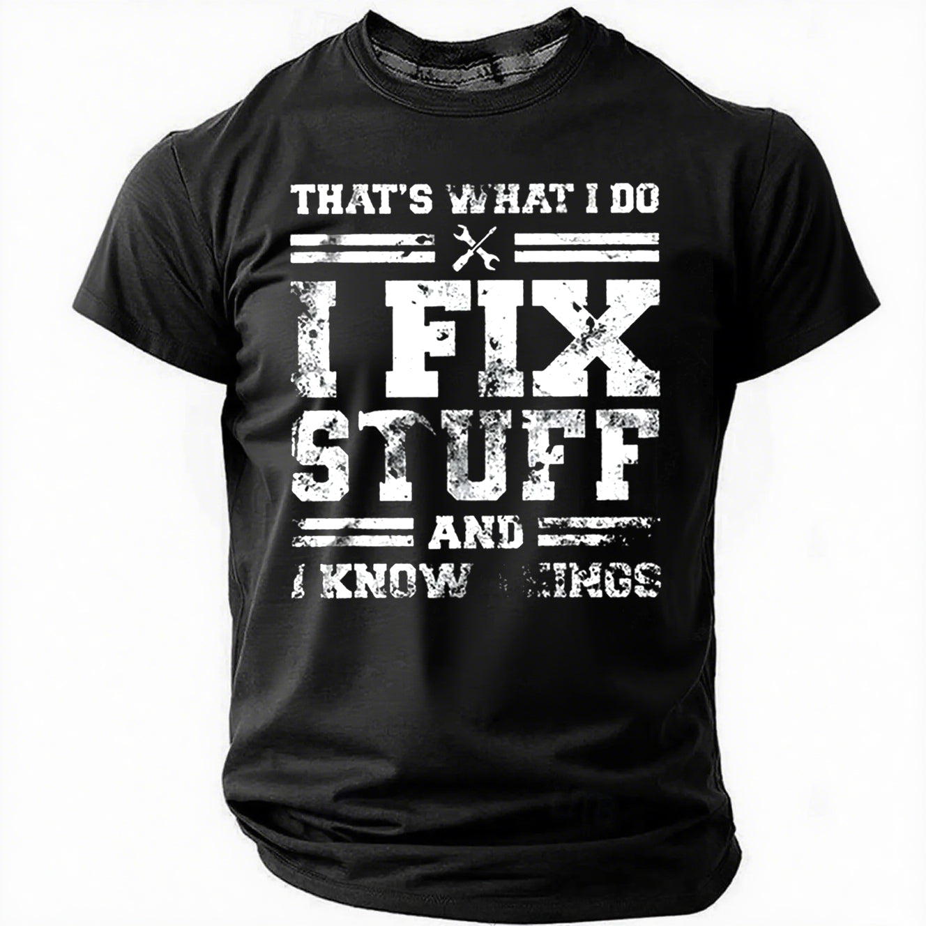 That's What I Do Fix Stuff And Know Things Funny - Adult & Kids T-Shirts, Sweatshirts & Hoodies apparel design preview 7