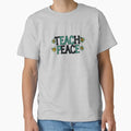 Teach Peace - Adult & Kids T-Shirts, Sweatshirts & Hoodies apparel design preview 1