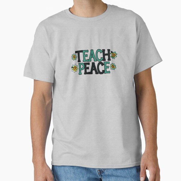 Teach Peace - Adult & Kids T-Shirts, Sweatshirts & Hoodies apparel design preview 1