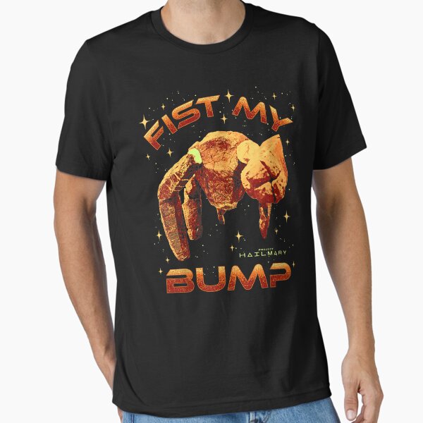 Project Hail Mary Fist My Bump Rocky - Adult & Kids T-Shirts, Sweatshirts & Hoodies apparel design preview 1