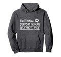 Emotional Support Human Esa Service Hoodie - Casual Everyday Wear Unisex - T-Shirt, Sweatshirt, Hoodie