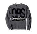 Obs Old Body Lowered Truck Car Show Sweatshirt - Unique Graphic Unisex - T-Shirt, Sweatshirt, Hoodie