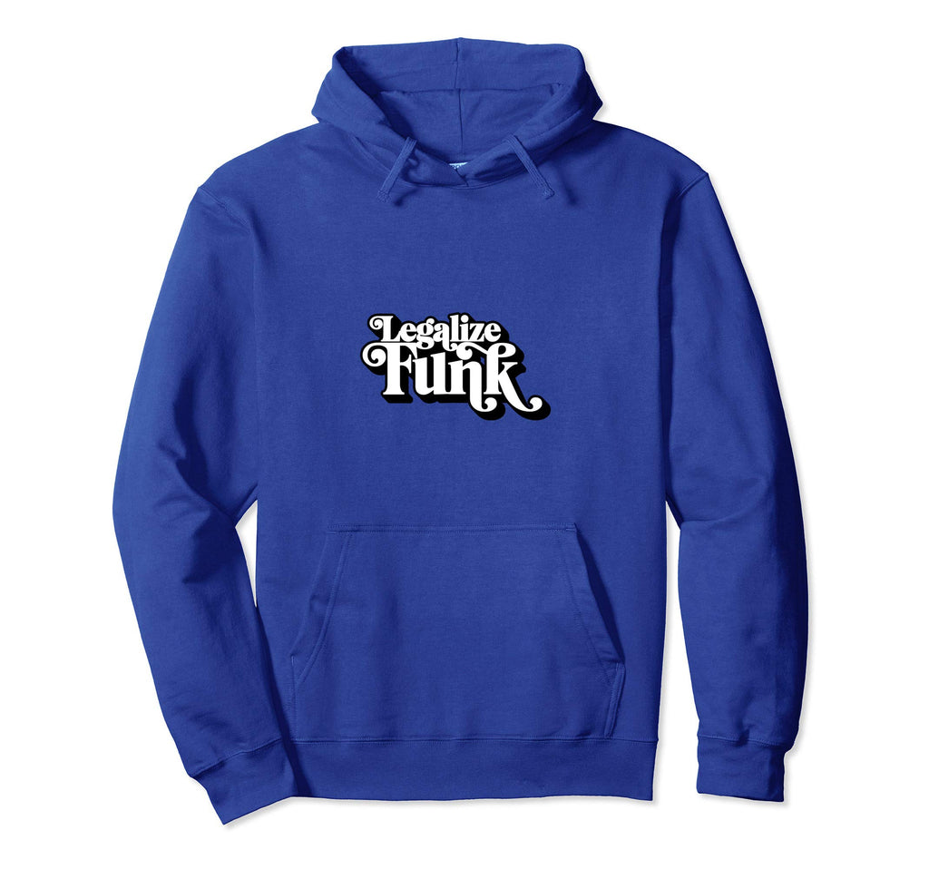 Legalize Funk Sweet 70S Typography Funk Hoodie - Novelty Apparel Unisex - T-Shirt, Sweatshirt, Hoodie