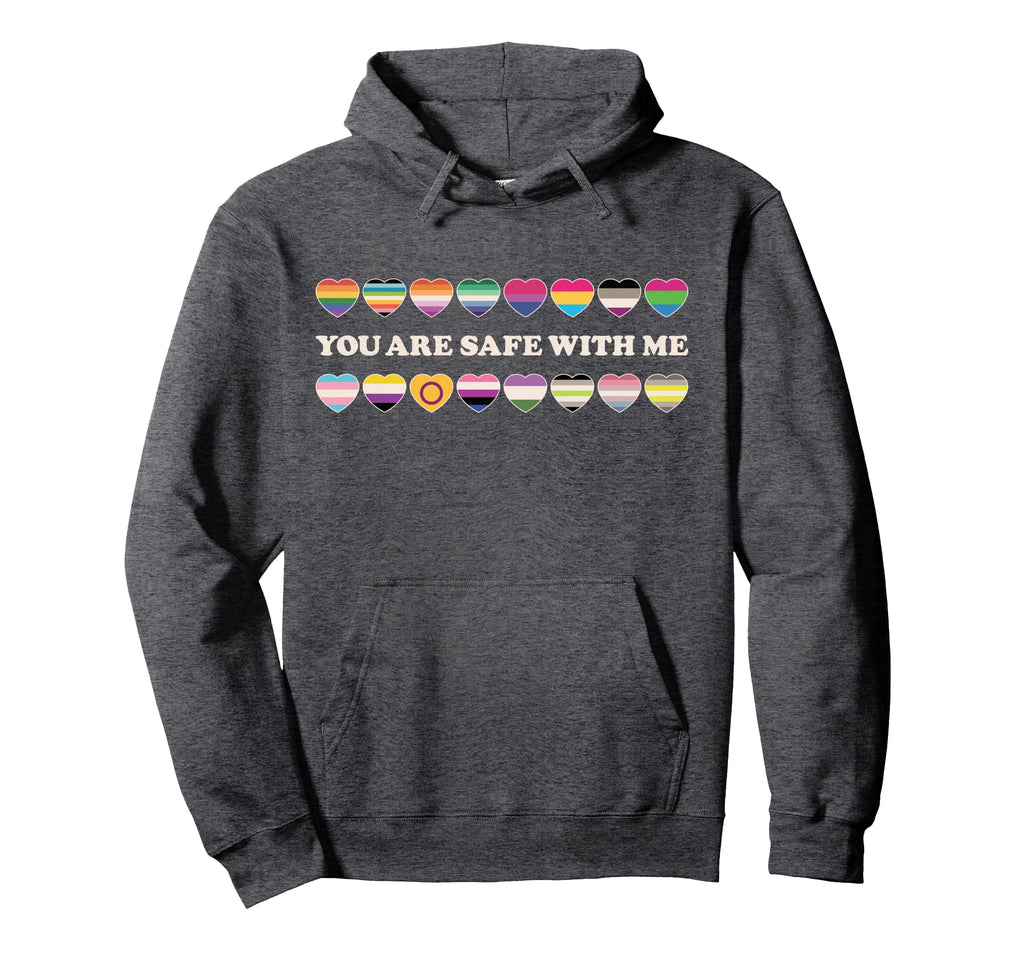 You Are Safe Me Pride Trans Nonbinary Hoodie - Custom Art Print Unisex - T-Shirt, Sweatshirt, Hoodie