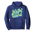 Lets Get Weird Funny Party 80S Festival Hoodie - Trendy Graphic for Adults - T-Shirt, Sweatshirt, Hoodie