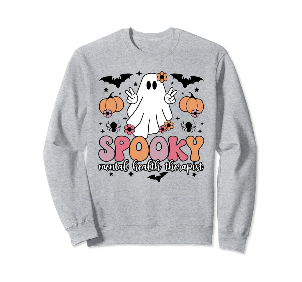 Spooky Mental Health Therapist Sweatshirt - Streetwear Style Unisex - T-Shirt, Sweatshirt, Hoodie