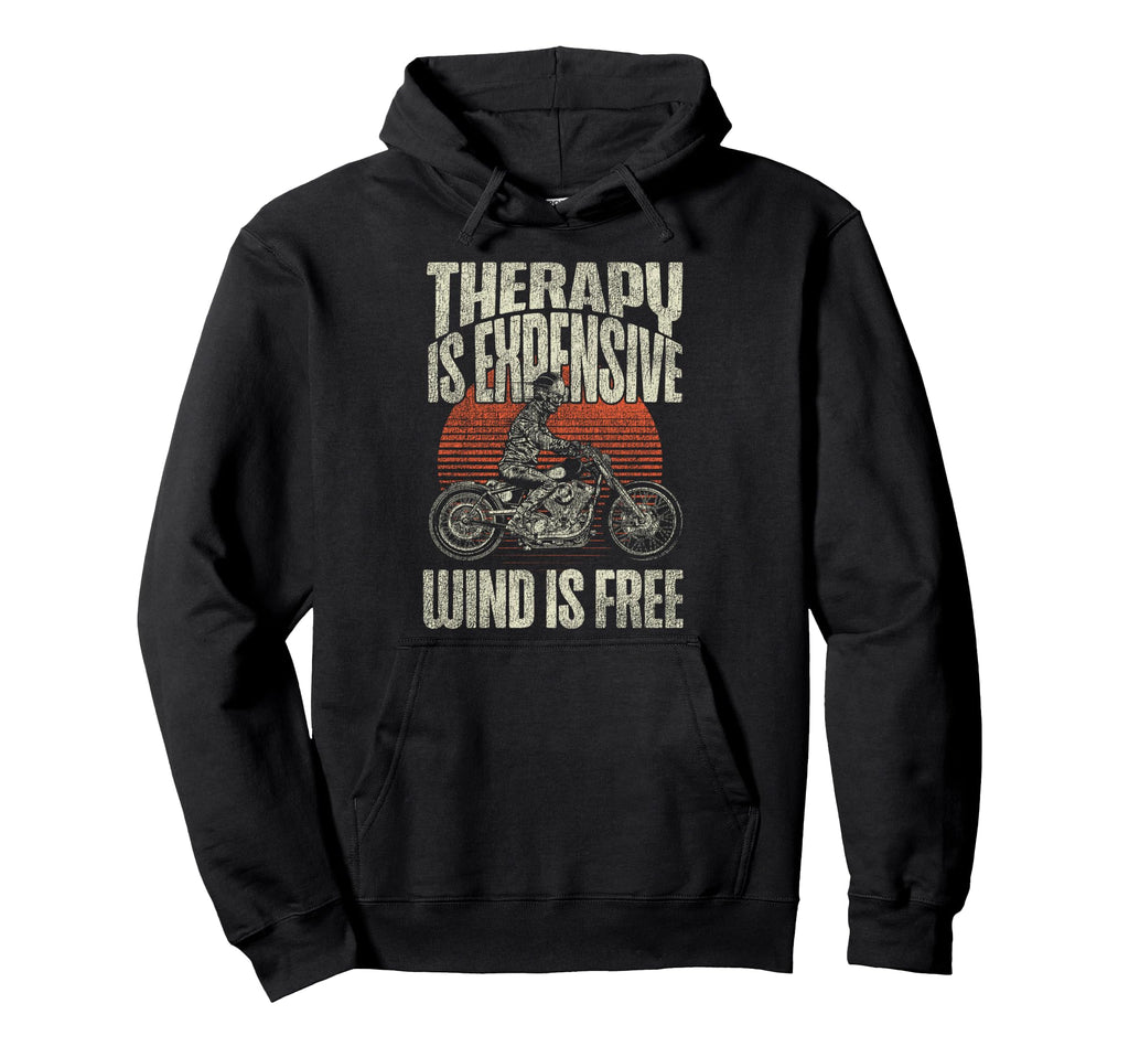 Motorcycle Biker Therapy Is Hoodie - Casual Everyday Wear Men Women - T-Shirt, Sweatshirt, Hoodie