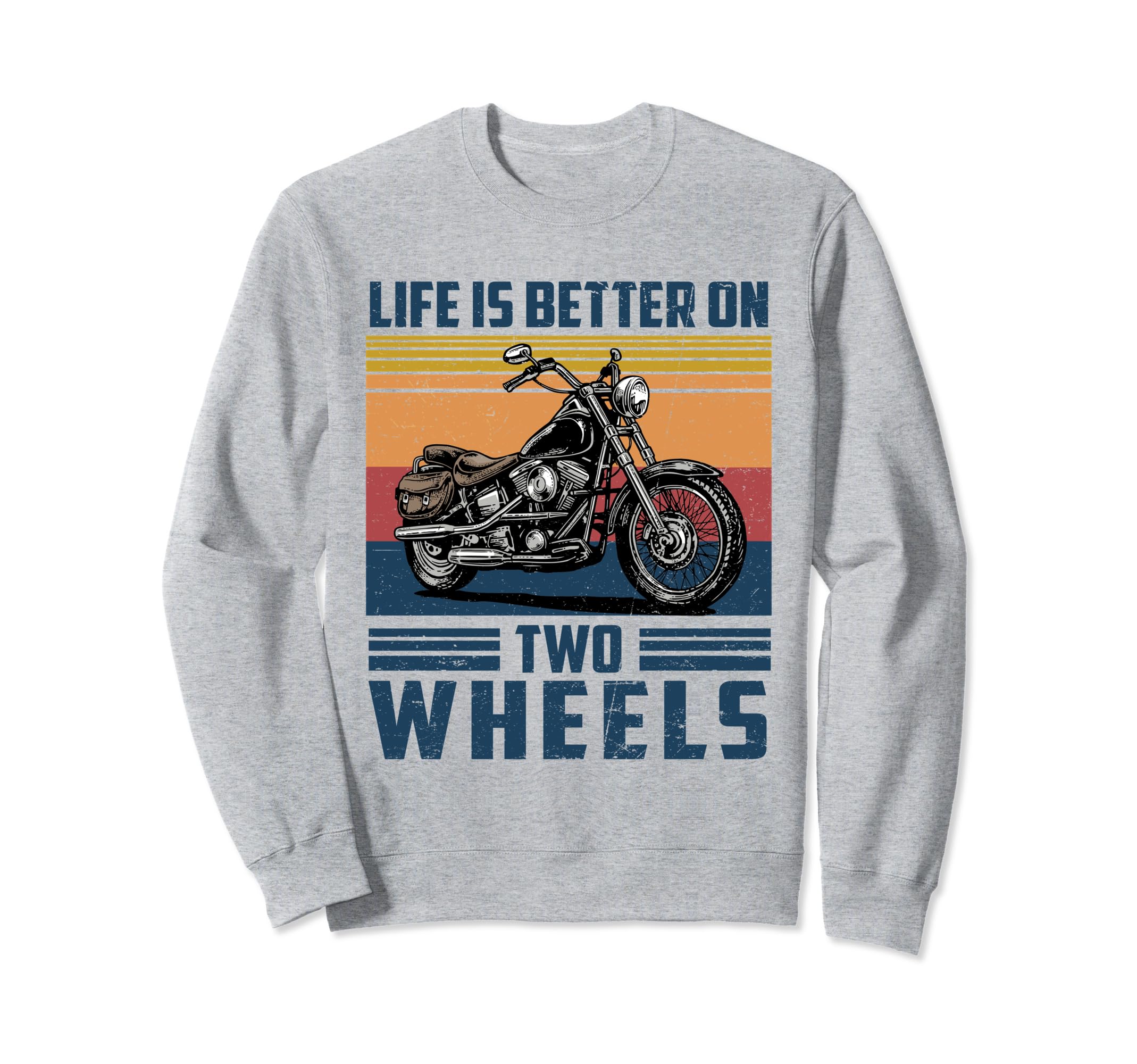 Life Is Better Two Wheels Sweatshirt - Trendy Graphic for Adults - T-Shirt, Sweatshirt, Hoodie