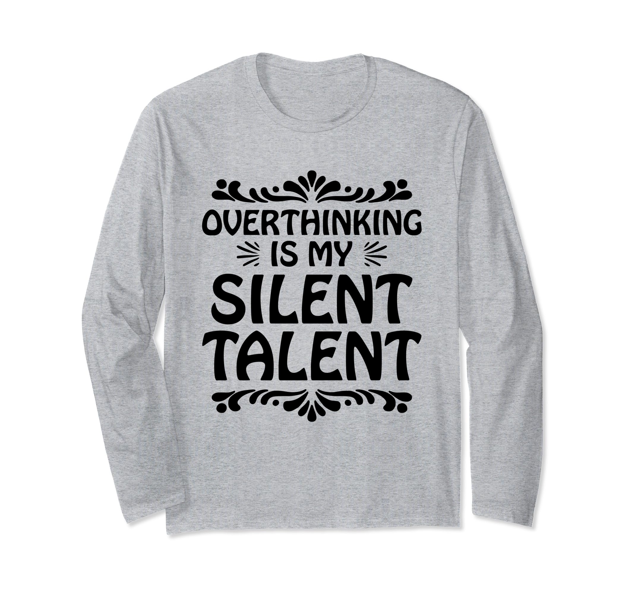 Overthinking Overthinker Funny Sarcasm T-Shirt - Novelty Apparel Men Women - T-Shirt, Sweatshirt, Hoodie